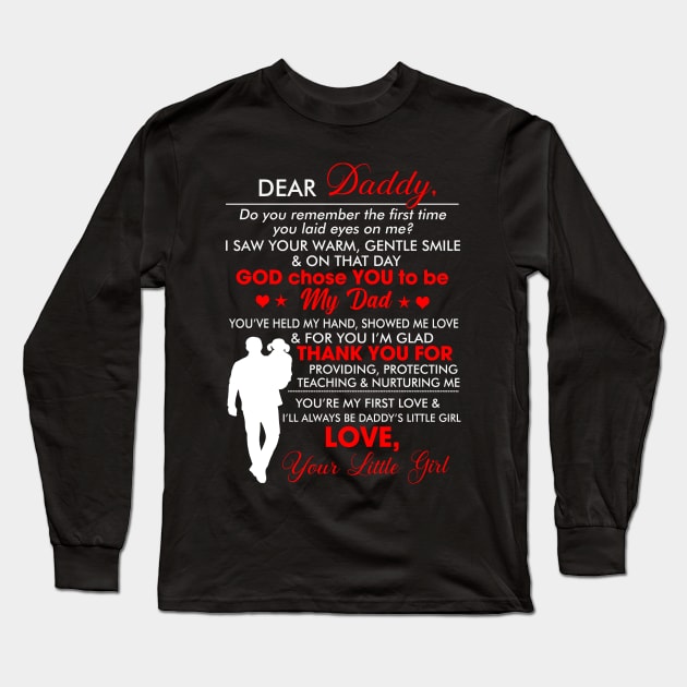 Dear daddy do you remember the first time you laid eyes on me Long Sleeve T-Shirt by TEEPHILIC